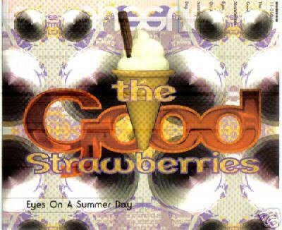 THE GOOD STRAWBERRIES EYES ON A SUMMER DAY CD NEW