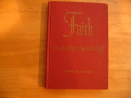 1960 FAITH in a day of unbelief