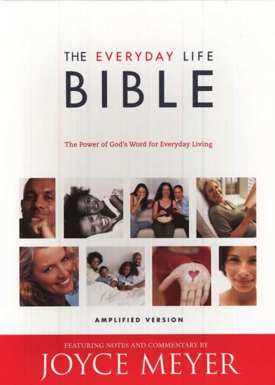 The Everyday Life Bible: The Power of God's Word for Everyday Living