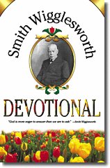 SMITH WIGGLESWORTH DEVOTIONAL
