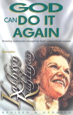 KATHRYN KUHLMAN GOD CAN DO IT AGAIN