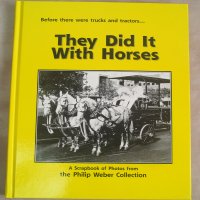 They Did It With Horses Philip Weber