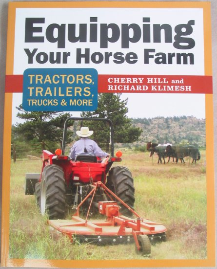 Equipping Your Horse Farm Soft Cover Book