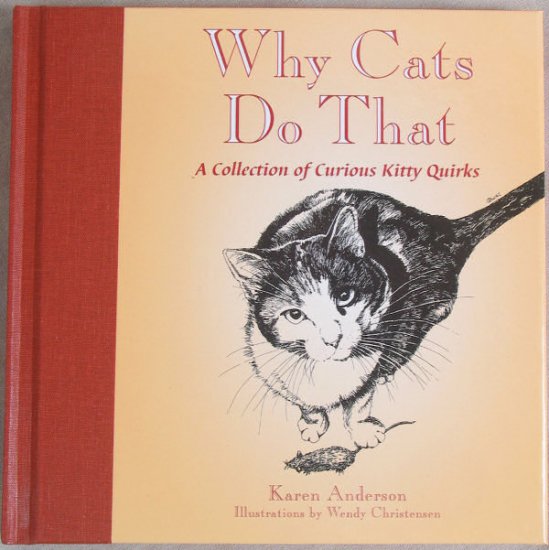 Why Cats Do That Hard Cover Book