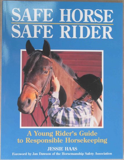 Safe Horse, Safe Rider Soft Cover Book
