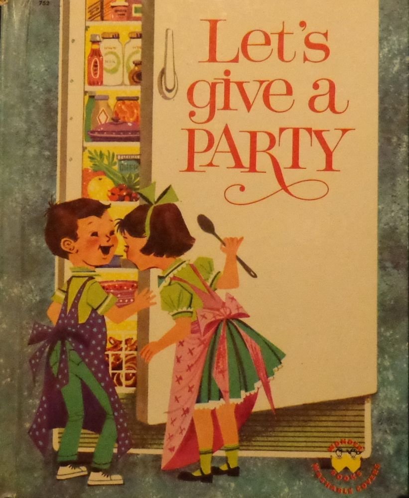 Vintage Wonder Book Let's Give a Party First Edition Hardcover Illustrated 4-12
