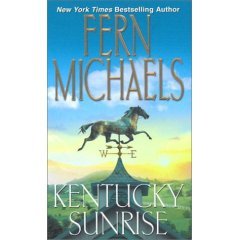 KENTUCKY SUNRISE BY FERN MICHAELS