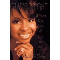 GLADYS KNIGHT BETWEEN EACH LINE OF PAIN AND GLORY