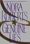 GENUINE LIES BY NORA ROBERTS