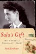 SALA'S GIFT MY MOTHERS HOLOCAUST STORY