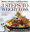 BETTER HOMES AND GARDENS 3 STEPS TO WEIGHT LOSS