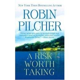 A Risk Worth Taking By Robin Pilcher