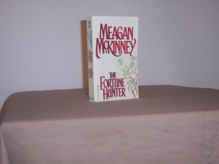 The Fortune Hunter By Meagan McKinney