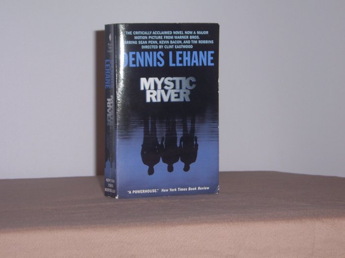 Mystic River By Dennis Lehane