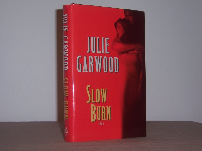 Slow Burn By Julie Garwood