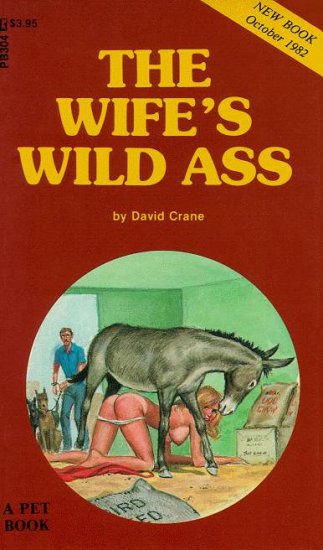 The Wife's Wild Ass