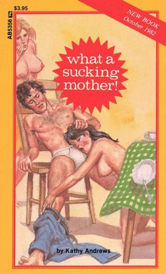 What a Sucking Mother!