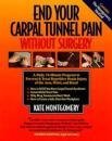 End Your Carpal Tunnel Pain Without Surgery Book