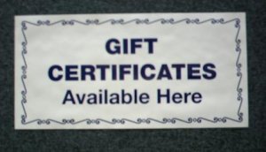 Sign - Gift Certificates Available Here