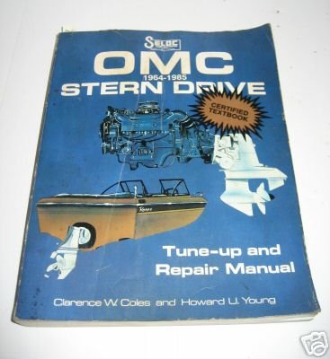 Seloc OMC 1964-1985 Stern Drive Tune-Up & Repair Manual