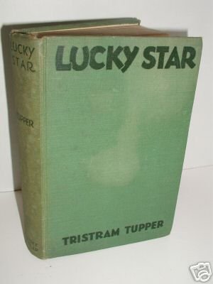 Lucky Star by Tristram Tupper - 1929 - Illustrations