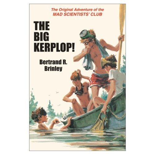The Big Kerplop! by Bertrand R. Brinley