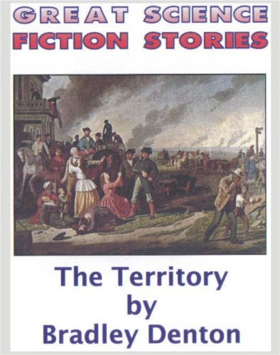 The Territory by Bradley Denton