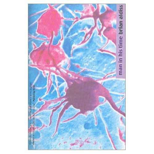 Man In His Time by Brian Aldiss