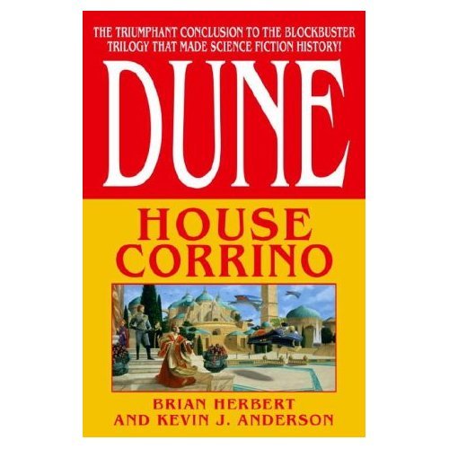 House Corrino (Dune: House Trilogy, Book 3) by Brian Herbert and Kevin J. Anderson