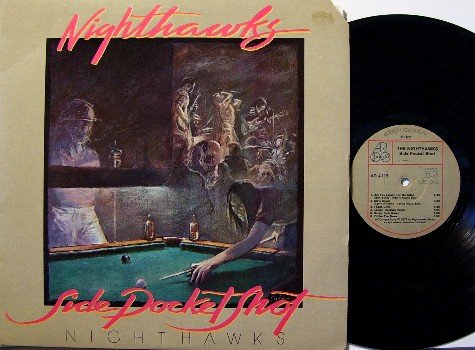 Nighthawks, The - Side Pocket Shot - Vinyl LP Record - Blues