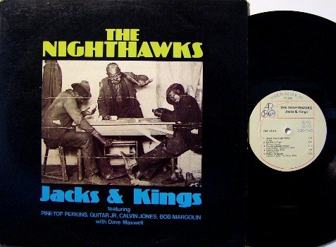Nighthawks, The - Jacks & Kings - Vinyl LP Record - Blues - with Pinetop Perkins , Guitar Jr