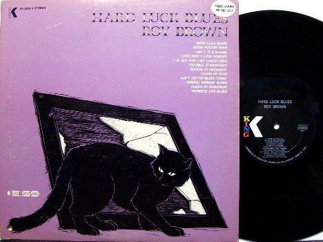 Brown, Roy - Hard Luck Blues - Vinyl LP Record - Promo - King Master Series Label