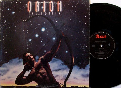 Orion The Hunter - Vinyl LP Record - Brad Delp & Barry Goudreau of Boston - 1984 - Rock