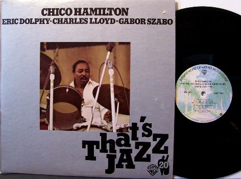 Hamilton, Chico - That's Jazz - Vinyl LP Record - Canada Pressing - Eric Dolphy , Charles Lloyd