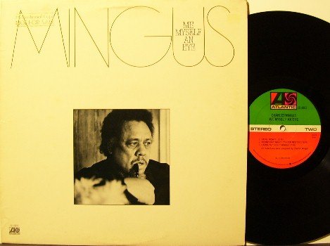 Mingus, Charles - Me Myself An Eye - Vinyl LP Record - Jazz