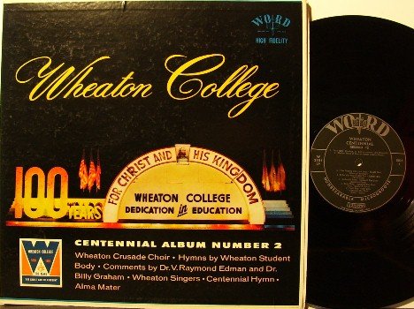 Wheaton College Centennial Album #2 - LP Record - Word - Illinois - Christian Gospel