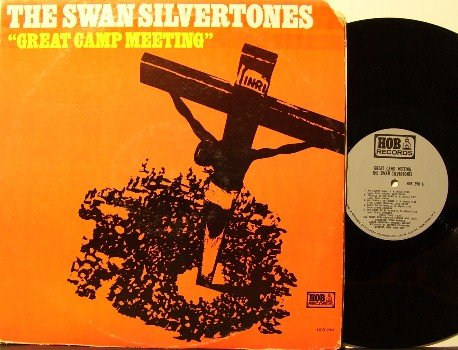 Swan Silvertones - Great Camp Meeting - LP Record - Hob Label - Spiritual Gospel