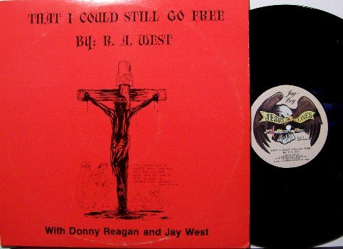 West, R.A. - That I Could Still Go Free - Vinyl LP Record - Christian Gospel