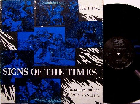 Van Impe, Jack - Signs Of The Times Part Two - Vinyl LP Record - Spoken Word Gospel