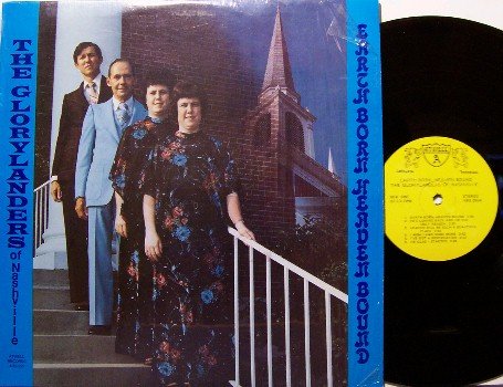 Glorylanders Of Nashville - Earth Born Heaven Bound - Vinyl LP Record - Christian Gospel