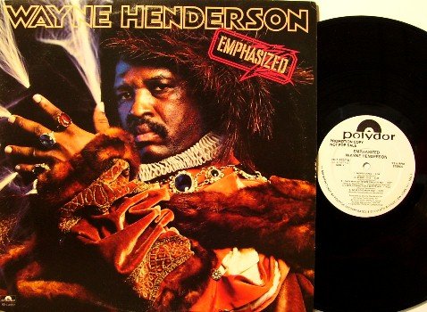 Henderson, Wayne - Emphasized - Vinyl LP Record - White Label Promo - Late era Funk