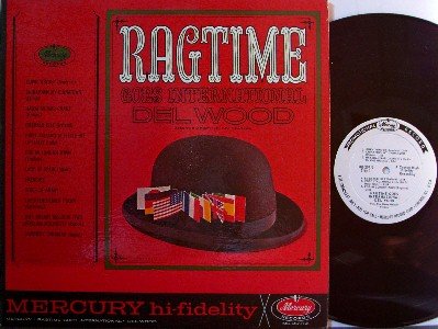 Wood, Del - Ragtime Goes International - LP Record - White Label Promo - Country