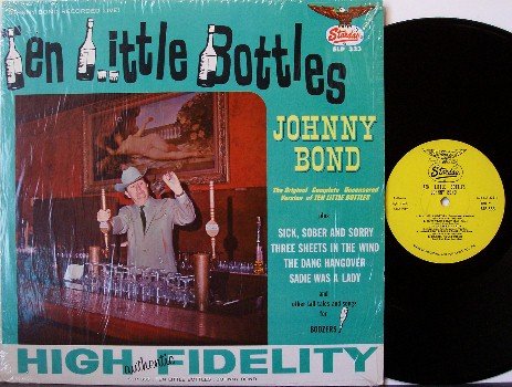 Bond, Johnny - Ten Little Bottles - Vinyl LP Record - In Shrink Wrap - Country