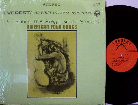 Smith, Gregg Singers - American Folk Songs - Vinyl LP Record - Greg - Folk