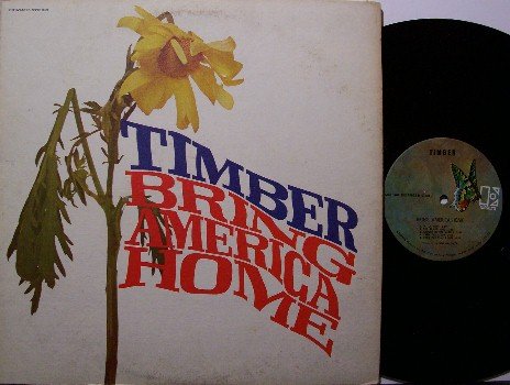 Timber - Bring America Home - Vinyl LP Record - 1971 - Rock