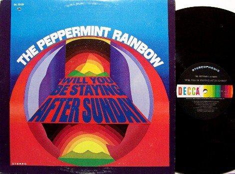 Peppermint Rainbow - Will You Be Staying After Sunday - Vinyl LP Record - Decca Original - Rock