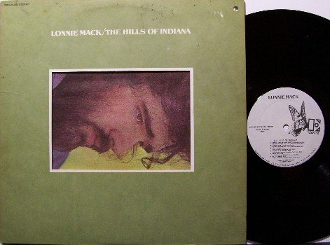 Mack, Lonnie - The Hills Of Indiana - Vinyl LP Record - White Label Promo - Rock
