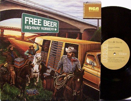 Free Beer - Highway Robbery - Vinyl LP Record - Country Rock