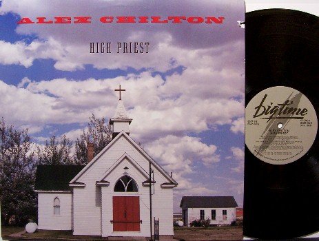 Chilton, Alex - High Priest - Vinyl LP Record - Big Star - Rock