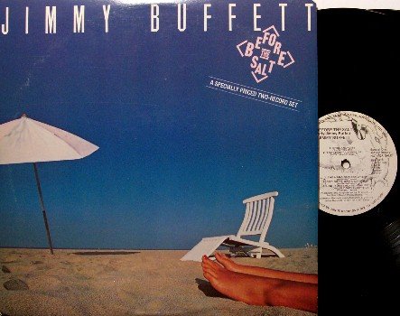 Buffett, Jimmy - Before The Salt - White Label Promo 2 LP - High Cumberland Jubilee / Down To Earth